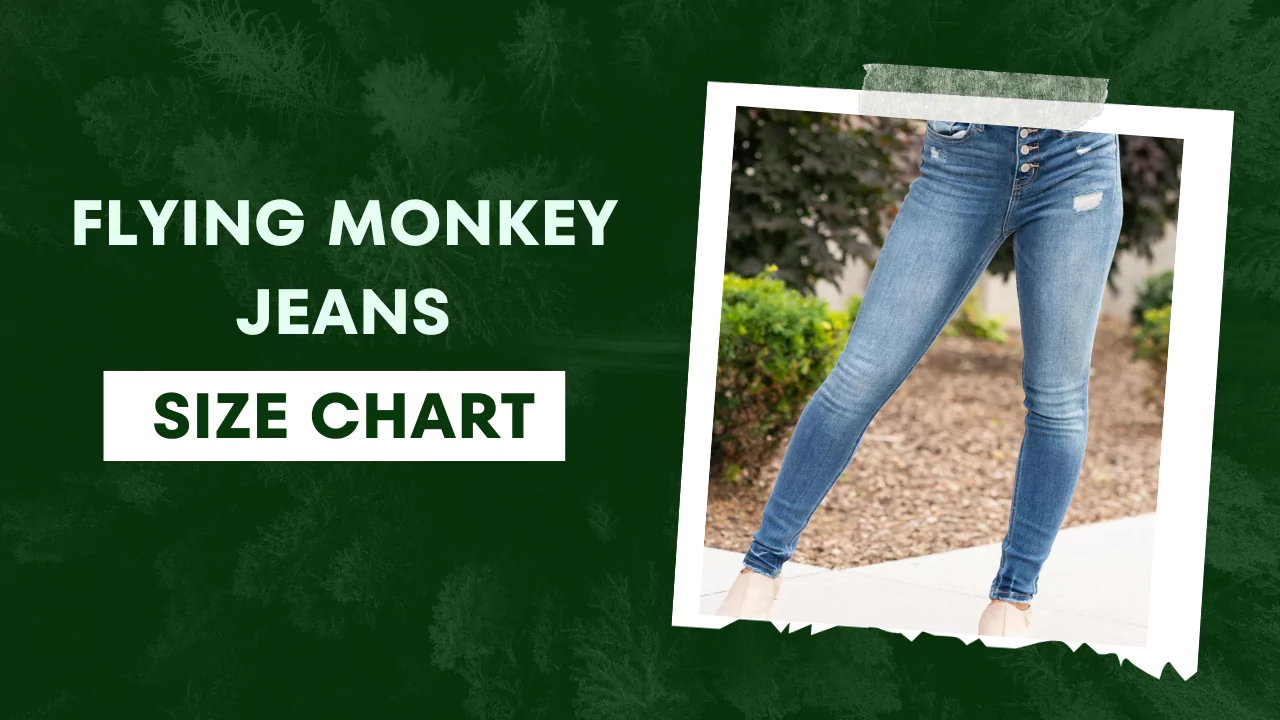 Flying Monkey Jeans Size Chart